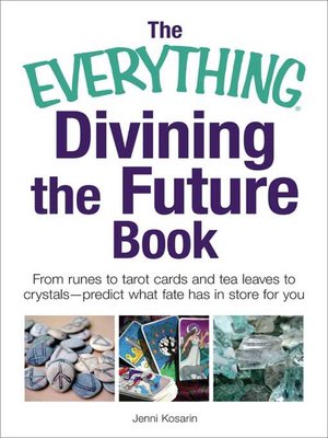 cover image of The Everything Divining the Future Book